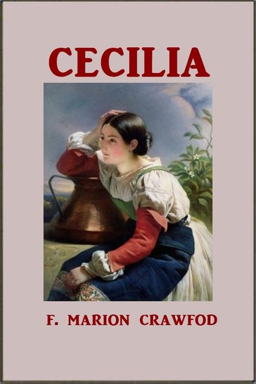 Cecilia - F. Marion Crawford