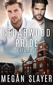 Cedarwood Pride: Part Two: A Box Set