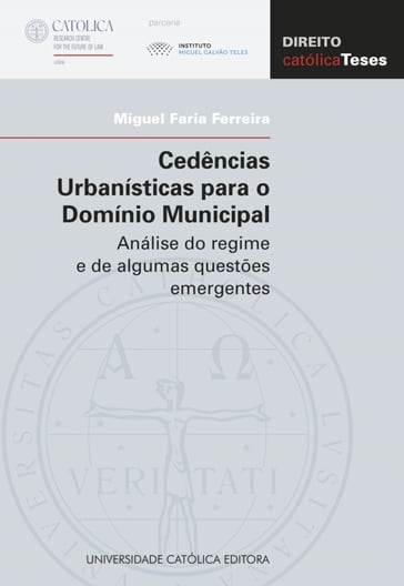 Cedências Urbanísticas para o Domínio Municipal - Miguel Faria Ferreira