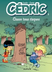 Cédric - Tome 3 - Classe tous risques