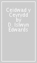 Ceidwad y Ceyrydd