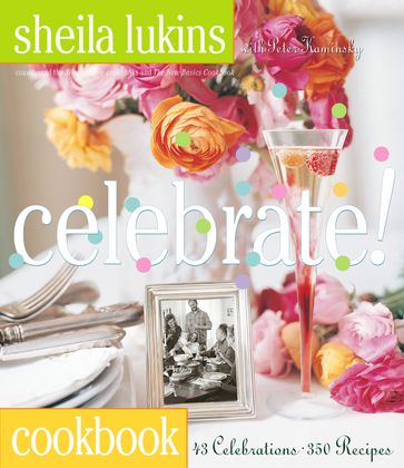 Celebrate! - Sheila Lukins