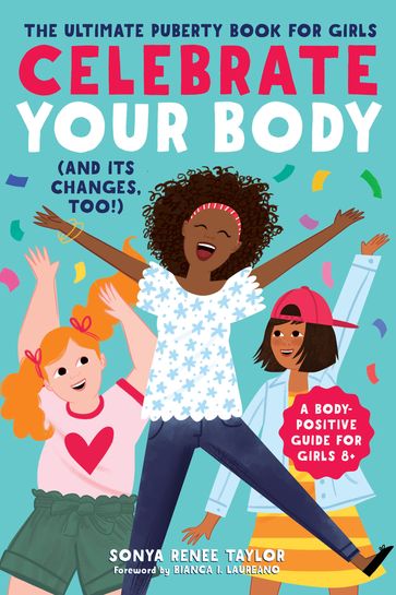 Celebrate Your Body (and Its Changes, Too!) - Sonya Renee Taylor