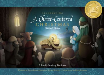 Celebrating a Christ-Centered Christmas (Children's Edition) - David Butler - Emily Belle Freeman