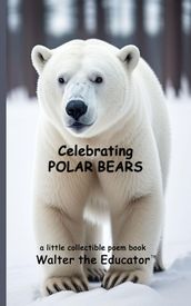 Celebrating Polar Bears