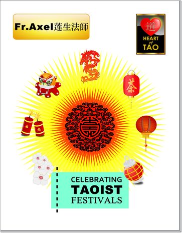 Celebrating Taoist Festivals - Father Axel