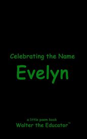 Celebrating the Name Evelyn