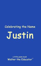 Celebrating the Name Justin