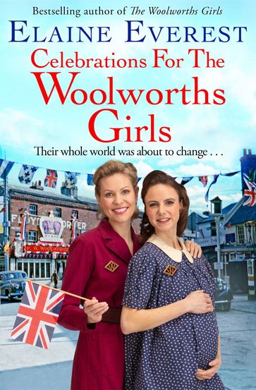 Celebrations for the Woolworths Girls - Elaine Everest