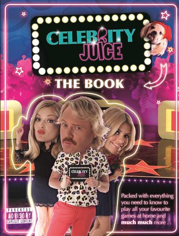 Celebrity Juice: The Book - AA.VV. Artisti Vari