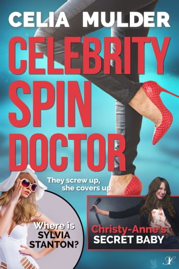 Celebrity Spin Doctor - Celia Mulder