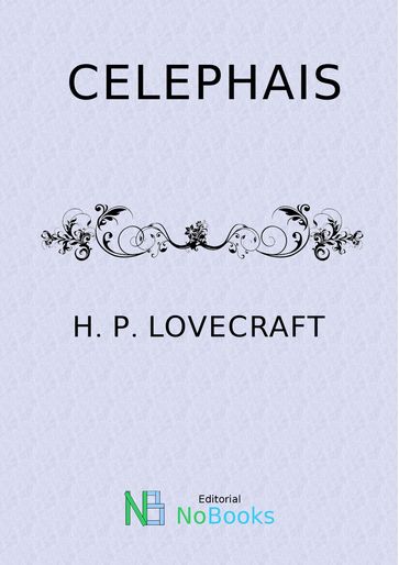Celephais - H P Lovecraft