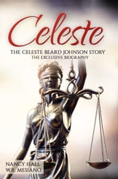 Celeste: The Celeste Beard Johnson Story