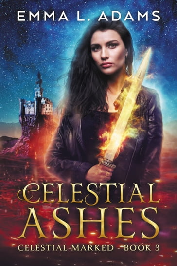 Celestial Ashes - Emma L. Adams