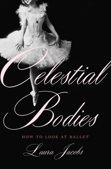 Celestial Bodies - Laura Jacobs