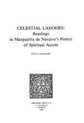 Celestial Ladders : Readings in Marguerite de Navarre s Poetry of Spiritual Ascent