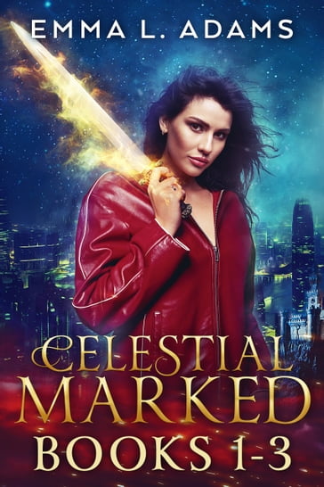 Celestial Marked: Books 1-3 - Emma L. Adams