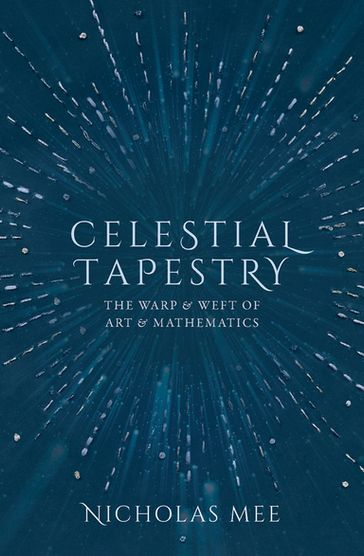 Celestial Tapestry - Nicholas Mee