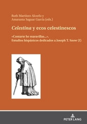 Celestina y ecos celestinescos