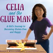 Celia and the Glue Man