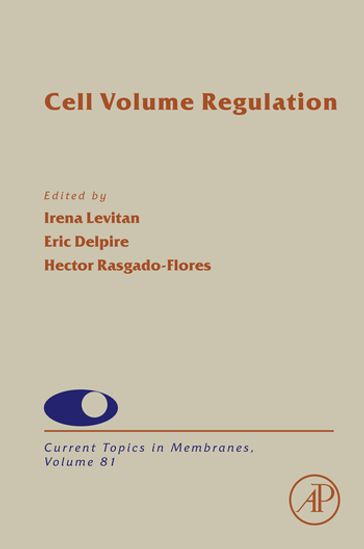 Cell Volume Regulation - Eric Delpire - Hector Rasgado-Flores - Irena Levitan