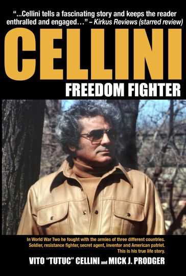 Cellini-Freedom Fighter - Mick J. Prodger - Vito Cellini