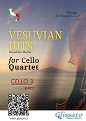 (Cello 3) Vesuvian Hits for Cello Quartet