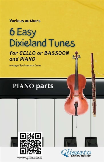 Cello or Bassoon & Piano "6 Easy Dixieland Tunes" (piano parts) - American Traditional - Mark W. Sheafe - Thornton W. Allen - Francesco Leone