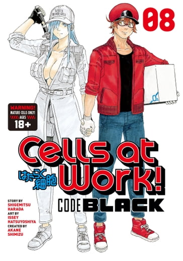 Cells at Work! CODE BLACK 8 - Akane Shimizu - Shigemitsu Harada