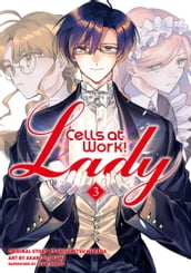 Cells at Work! Lady 3