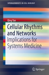 Cellular Rhythms and Networks