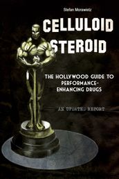 Celluloid Steroid