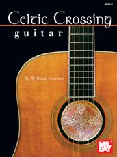 Celtic Crossing - Guitar