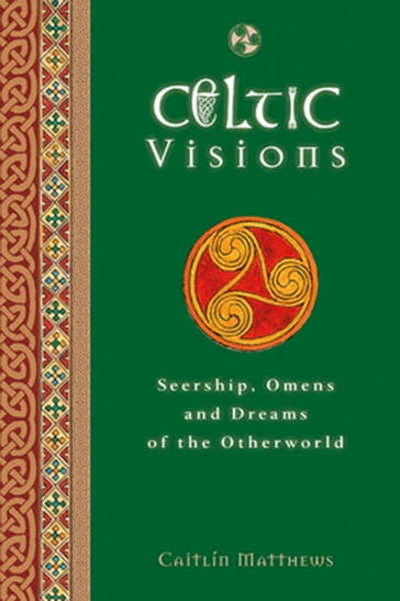 Celtic Visions - Caitlin Matthews