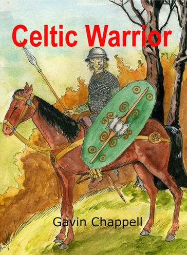 Celtic Warrior - Gavin Chappell