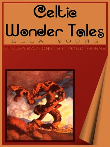 Celtic Wonder Tales - Ella Young