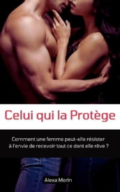 Celui qui la Protège