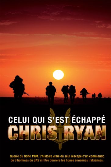 Celui qui s'est échappé - Chris Ryan
