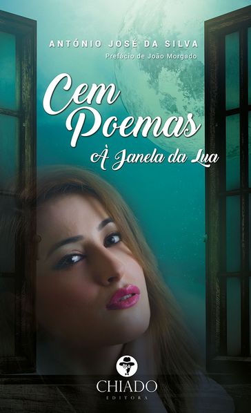 Cem poemas à Janela da Lua - António José da Silva