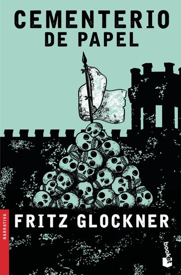Cementerio de papel - Fritz Glockner
