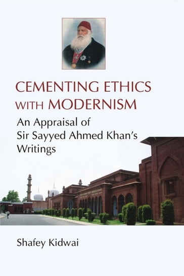 Cementing Ethics with Modernism - Shafey Kidwai