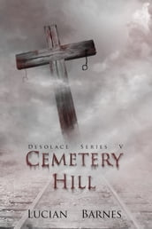 Cemetery Hill: Desolace Series V