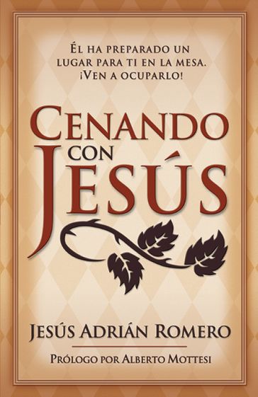 Cenando Con Jesus - Jesus Adrian Romero