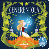 Cenerentola. Fiabe pop up. Ediz. a colori