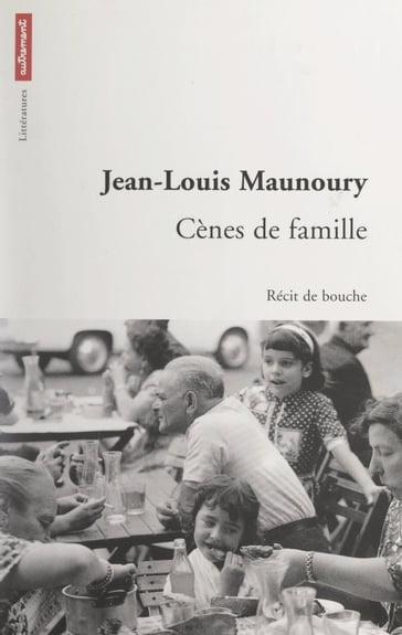 Cènes de famille - Henry Dougier - Jean-Louis Maunoury