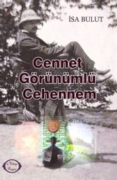 Cennet Görünümlü Cehennem