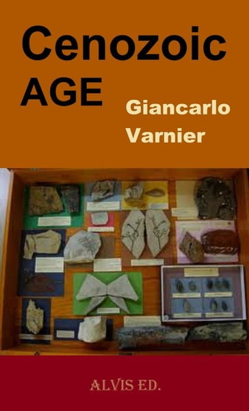 Cenozoic Age - Giancarlo Varnier