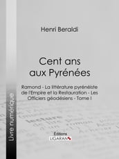 Cent ans aux Pyrénées