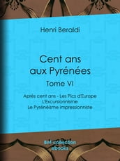 Cent ans aux Pyrénées