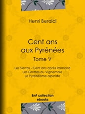 Cent ans aux Pyrénées